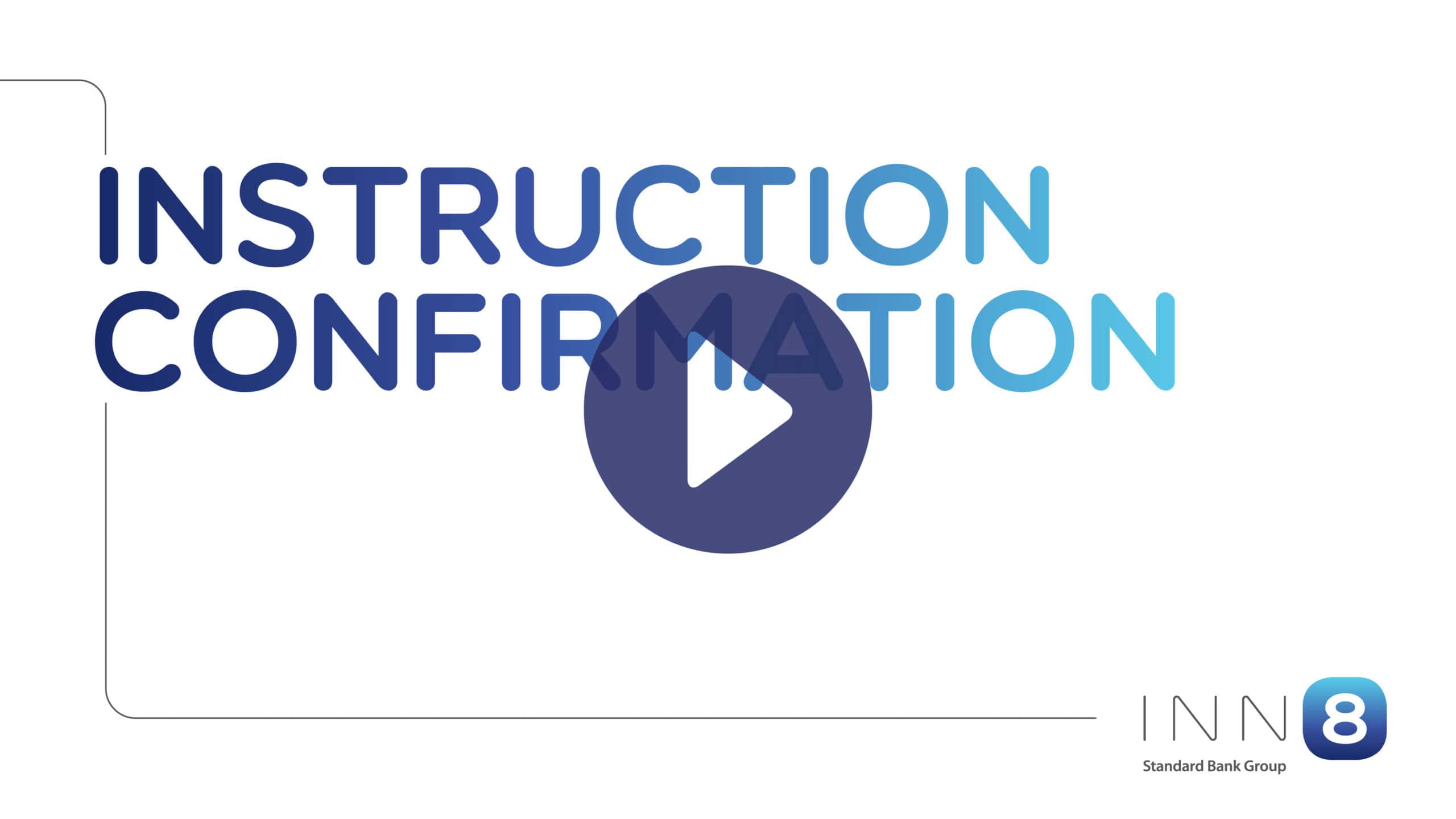 Instruction-Confirmation
